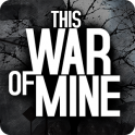 这是我的战争下载-这是我的战争This War of Mine破解版 1.50 安卓版（含新地图）下载