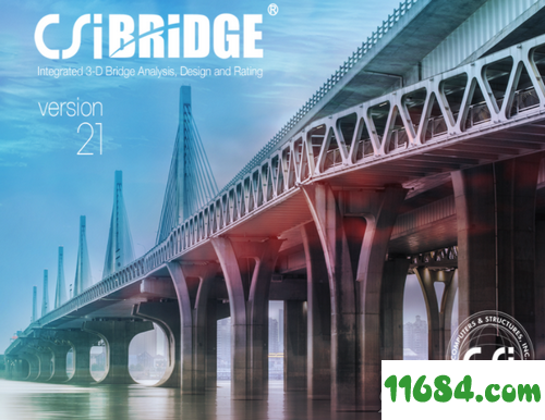 CSI Bridge Advanced破解版下载-桥梁建模软件CSI Bridge Advanced v21.1.0 汉化版下载