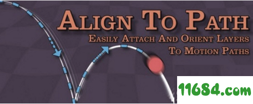 Align to Path脚本下载-物体路径对齐AE脚本Align to Path v1.7 最新版下载