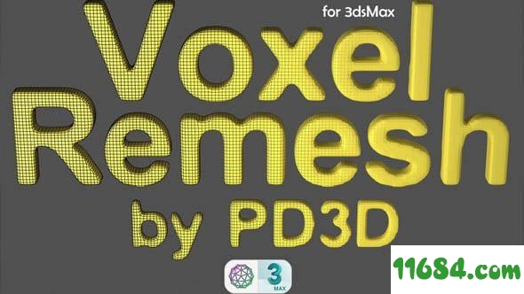 Voxel Remesh插件下载-3DsMax网格插件Voxel Remesh v1.0 最新免费版下载
