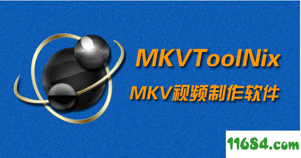 MKVToolNix下载-MKV视频制作软件MKVToolNix v34 绿色精简版下载