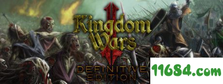 王国战争2终极版下载-《王国战争2：终极版Kingdom Wars 2: Definitive Edition》简体中文免安装版下载