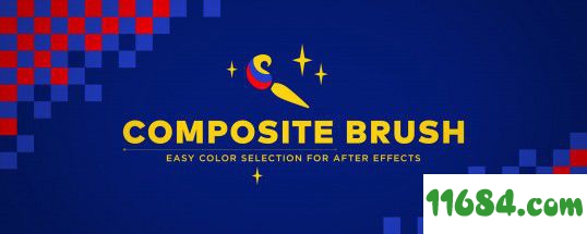Composite Brush插件下载-颜色选取替换AE插件Composite Brush v1.4.2 免费版下载
